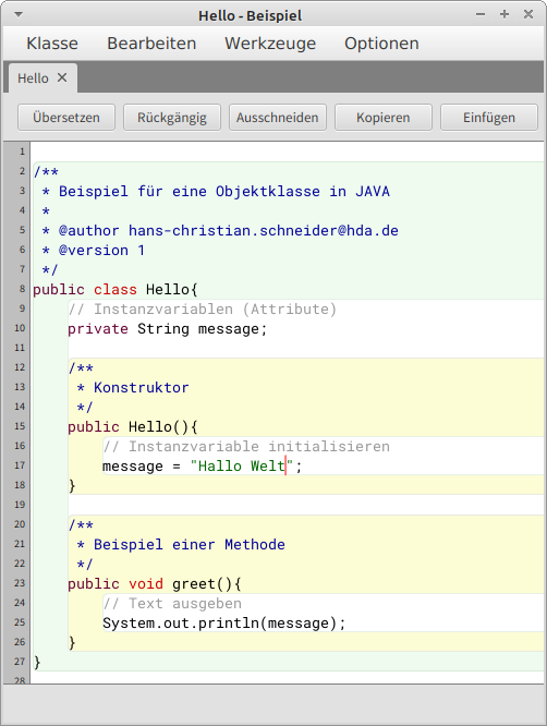 
/**
 * Beispiel für eine Objektklasse in JAVA
 * 
 * @author hans-christian.schneider@hda.de
 * @version 1
 */
public class 